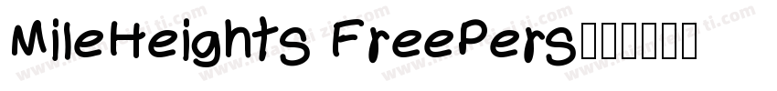 MileHeights FreePers字体转换